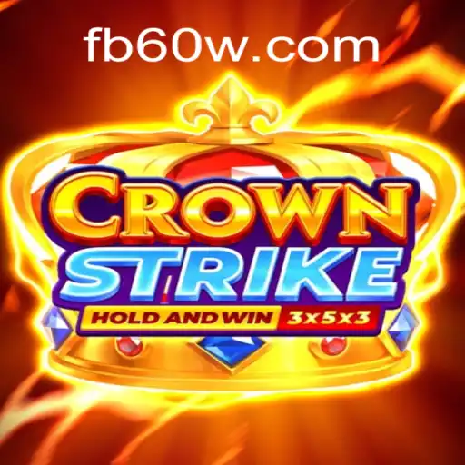 Exploring Crownstrike: A New Era in Gaming on 60W.COM Platform-Oficial Slots Brasil
