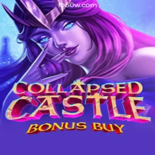 Exploring the Exciting World of CollapsedCastleBonusBuy on 60W.COM