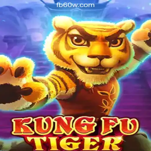 Exploring the Thrilling World of KungFuTiger: A Guide to 60W.COM Platform's Official Slots Brasil