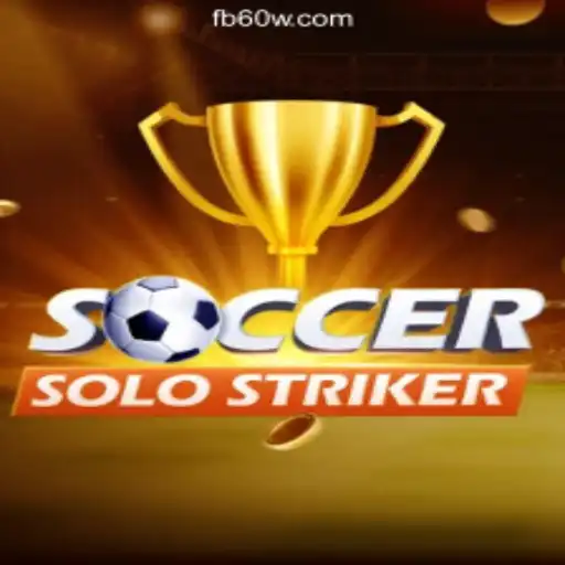 Exciting Gameplay of SoccerSoloStriker on 60W.COM platform-Oficial Slots Brasil