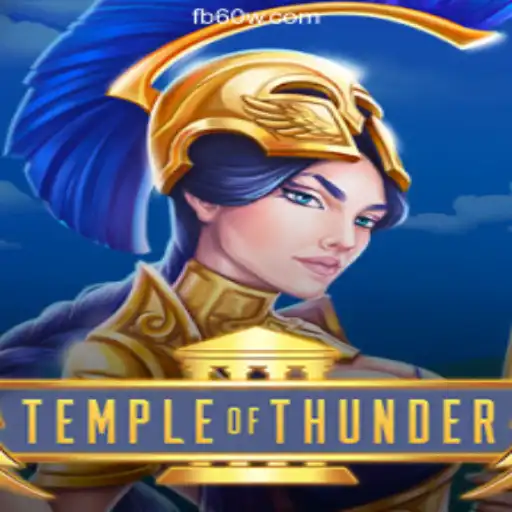 TempleofThunder: A New Gaming Experience on the 60W.COM Platform